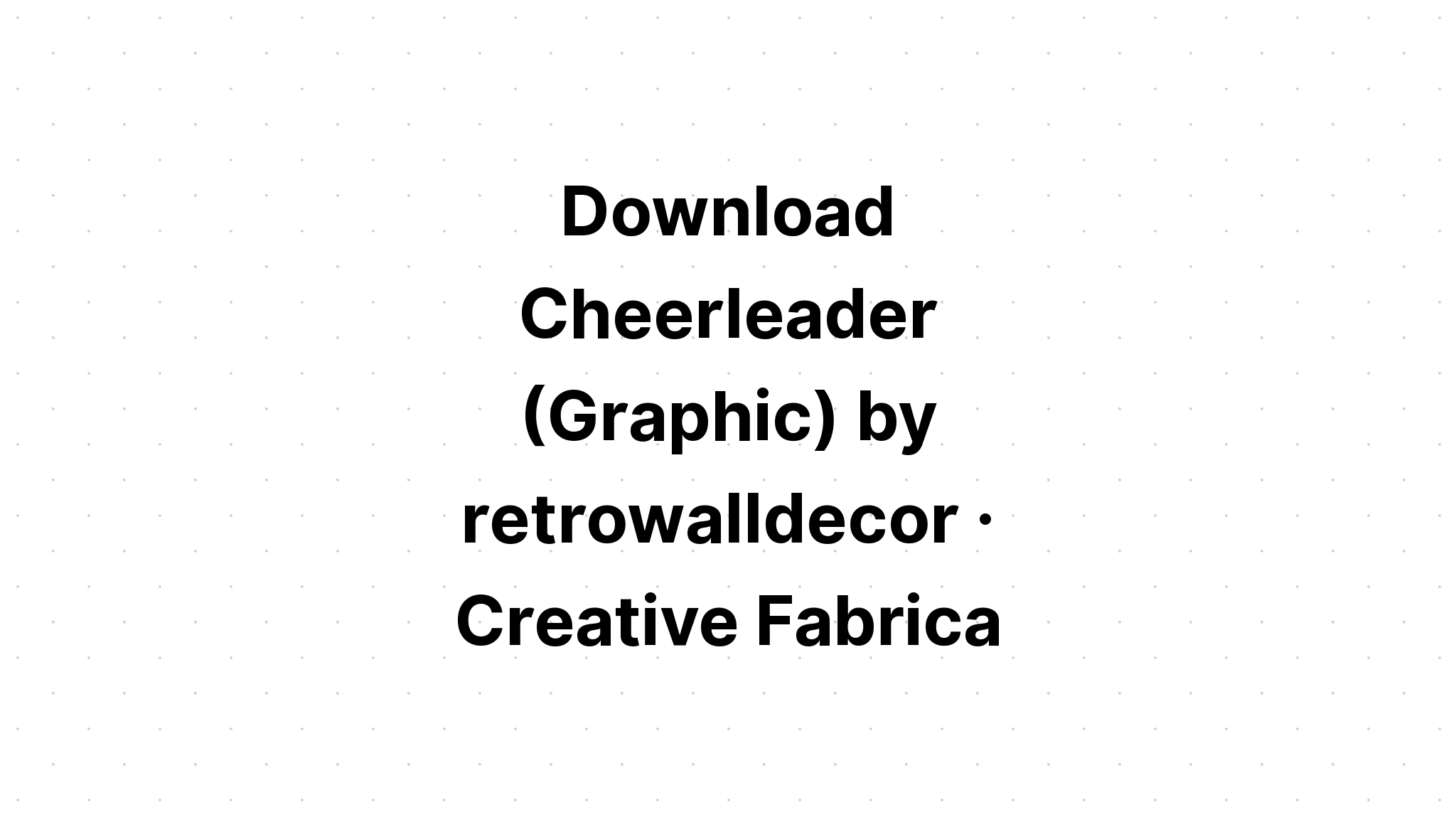 Download Cheer Svg Bundle Cheerleader Silhouette SVG File